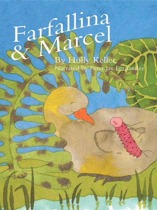 Title details for Farfallina & Marcel by Holly Keller - Available